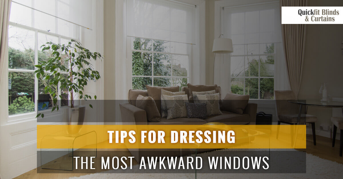 dressing awkward windows tips