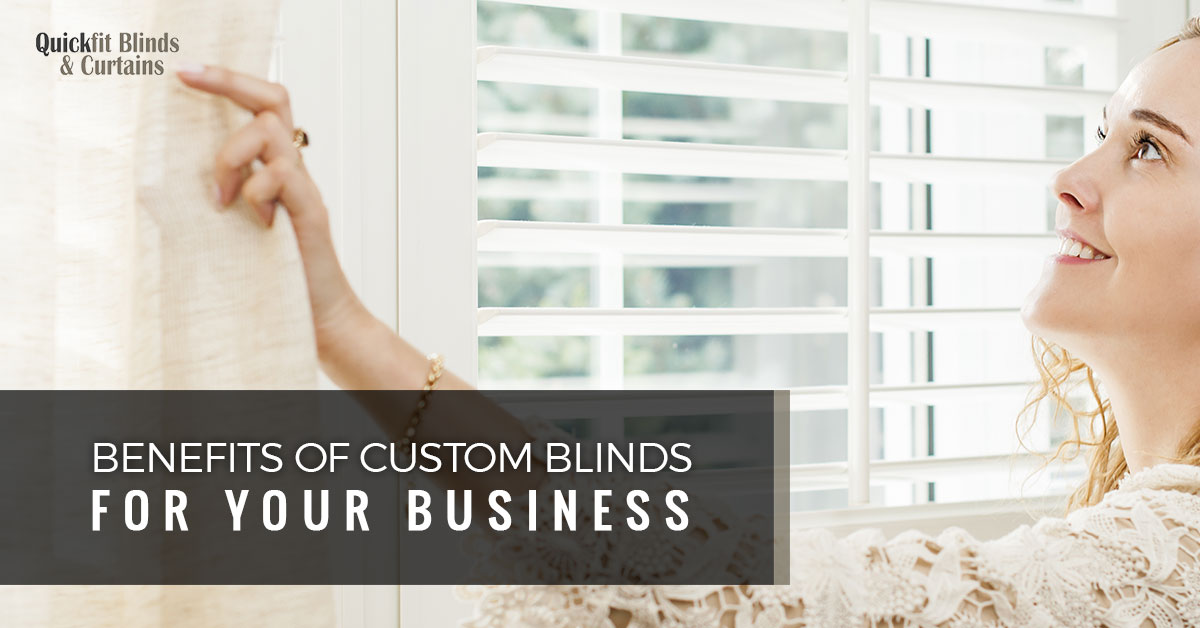 benefits of custom blinds for business banner