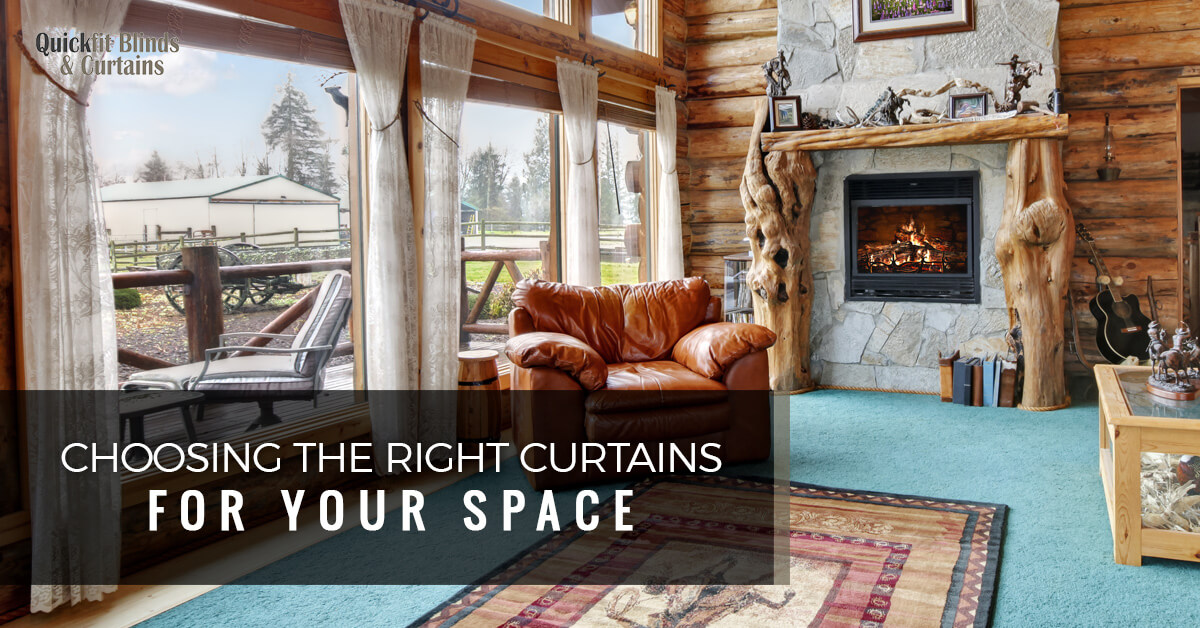Choosing The Right Curtains For Your Space Quickfit Blinds And