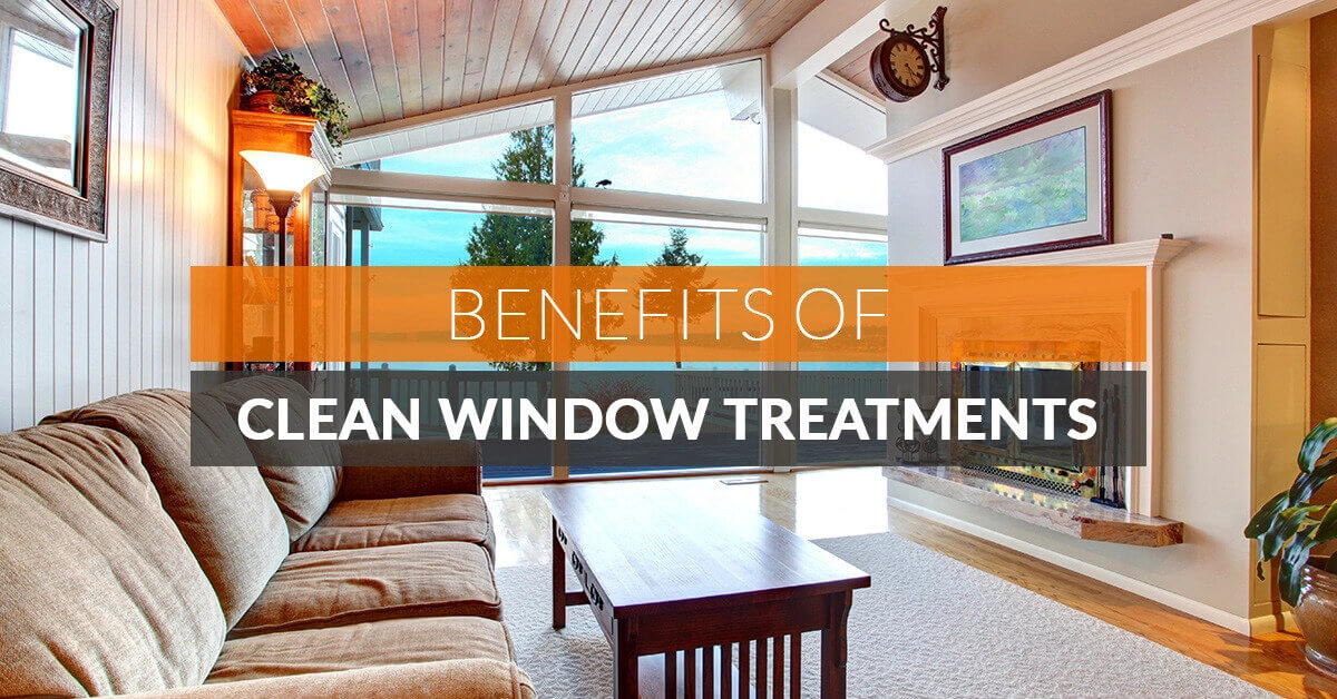benefits of clean window treatments banner