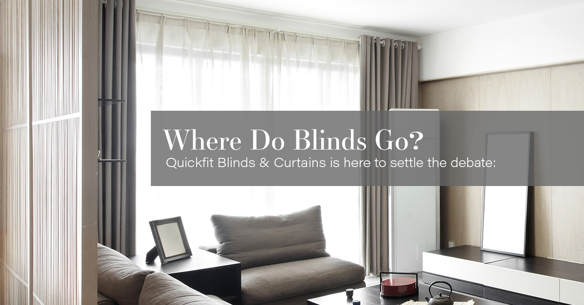 Where Do Blinds Go On The Window, Curtains Inside Window Frame