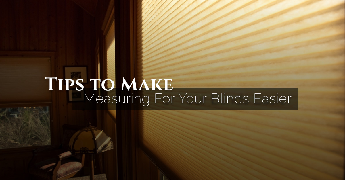 make measuring blinds easier banner